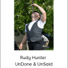 Rudy Hunter - UnDone & UnSaid