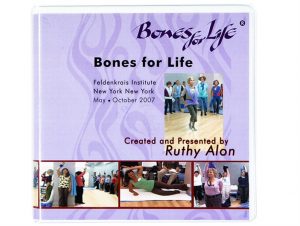 Ruthy AJon - Bones For Life - Feldenkrais