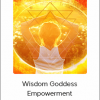 Sally Kempton - Wisdom Goddess Empowerment