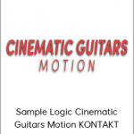 Sample Logic Cinematic Guitars Motion KONTAKT