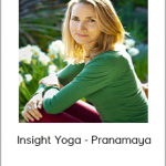 Sarah Powers - Insight Yoga - Pranamaya