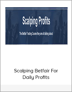 Scalping Betfair For Daily Profits