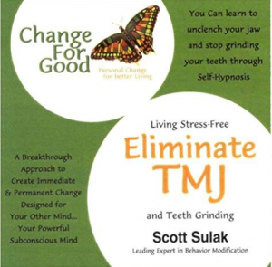 Scott Sulak - Eliminate TMJ And Teeth Grinding