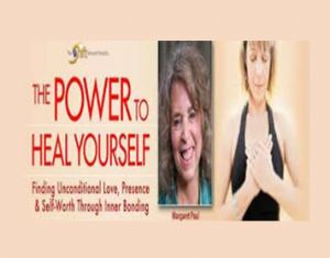 Dr Margaret Paul - Inner Bonding - Heal Yourself