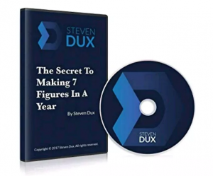 Steven Dux - The Secret To Making 7 Figures In A Year