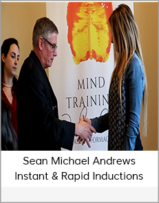 Sean Michael Andrews - Instant & Rapid Inductions