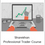 Sharekhan - Professional Trader Course