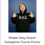 Simple Sexy Stupid - Instagame Course Promo