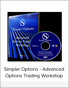 Simpler Options - Advanced Options Trading Workshop