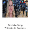 Simpler Trading - Danielle Shay - 7 Stocks to Success