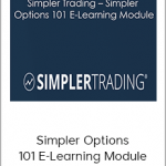 Simplertrading - Simpler Options 101 E-Learning Module