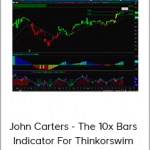 Simplier Tradeing - John Carters - The 10x Bars Indicator For Thinkorswim