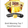 Singing Success - Brett Manning Top 7 Vocal Exercises