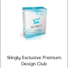 Slingly Exclusive Premium Design Club