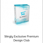 Slingly Exclusive Premium Design Club