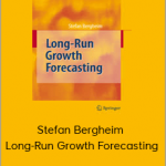 Stefan Bergheim - Long-Run Growth Forecasting