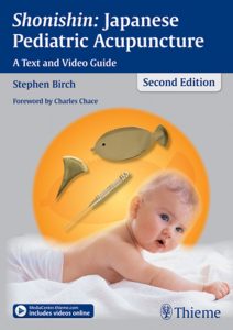 Stephen Birch - Introduction To Shonishin - Japanese Pediatric Acupuncture