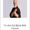 Stephen Hayes - To-shin Do Black Belt Course