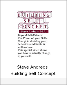 Steve Andreas - Building Self Concept