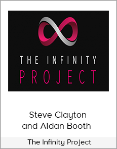 Steve Clayton and Aidan Booth – The Infinity Project