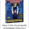 Steve Cotter Encyclopedia Of Kettlebell Lifting Vol 2