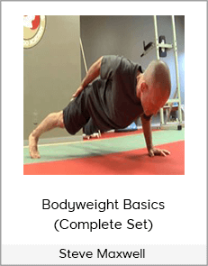 Steve Maxwell - Bodyweight Basics (Complete Set)