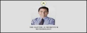 Steven Primo - The Raptor 10 Momentum Methodology Course I