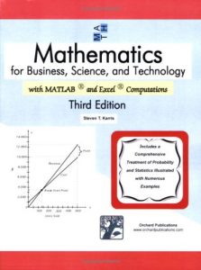 Steven T.Karris - Mathematics For Business, Science & Technology (3rd Ed.)