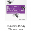 Susan Fowler - Production Ready Microservices