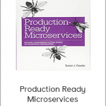 Susan Fowler - Production Ready Microservices