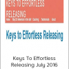 Susan Seifert - Keys To Effortless Releasing July 2016