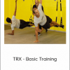 TRX - Basic Training