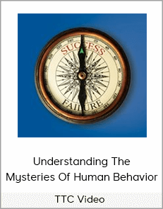 TTC Video - Understanding The Mysteries Of Human Behavior