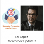 Tai Lopez - Mentorbox Update 2