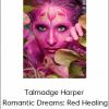 Talmadge Harper - Romantic Dreams: Red Healing