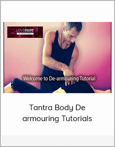 Tantra Body De-armouring Tutorials