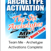 Team Me - Archetype Activations Complete