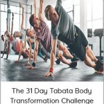 The 31 Day Tabata Body Transformation Challenge