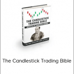 The Candlestick Trading Bible