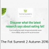 The Fat Summit 2 Autumn 2016