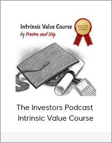 The Investors Podcast - Intrinsic Value Course