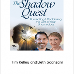 The Shadow Quest - Tim Kelley and Beth Scanzani