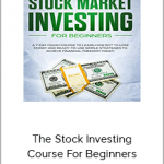 The Stock Investing Course For Beginners