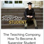 The Teaching Company - How To Become A Superstar Student