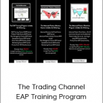 The Trading Channel - EAP Training Program