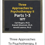 Three Approaches To Psychotherapy. II