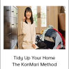 Tidy Up Your Home The KonMari Method