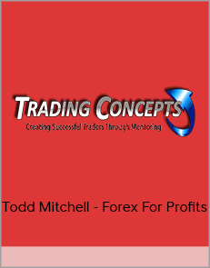 Todd Mitchell - Forex For Profits