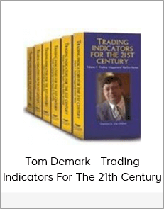 Tom Demark - Trading Indicators For The 21th Century