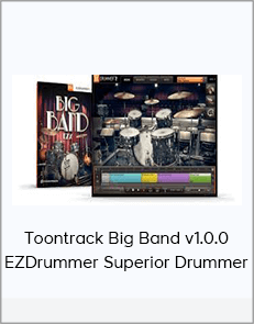 Toontrack Big Band v1.0.0 EZDrummer Superior Drummer